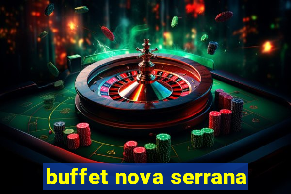 buffet nova serrana